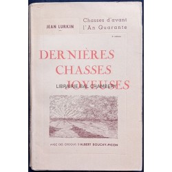 Dernières chasses joyeuses d'avant l'An Quarante