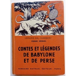 Contes et légendes de Babylone et de Perse