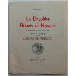 La Dauphine Béatrix de Hongrie Comtesse de Viennois et d'Albon 1285-1354 Pages d'histoire dauphinoise