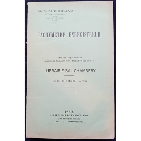 Tachymètre enregistreur  -  Congrès de Grenoble - 1904