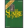 Le suaire de Turin  Linceul du Christ ?