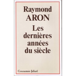 Les dernières années du siècle