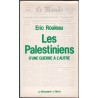 Les palestiniens d'une guerre à l'autre